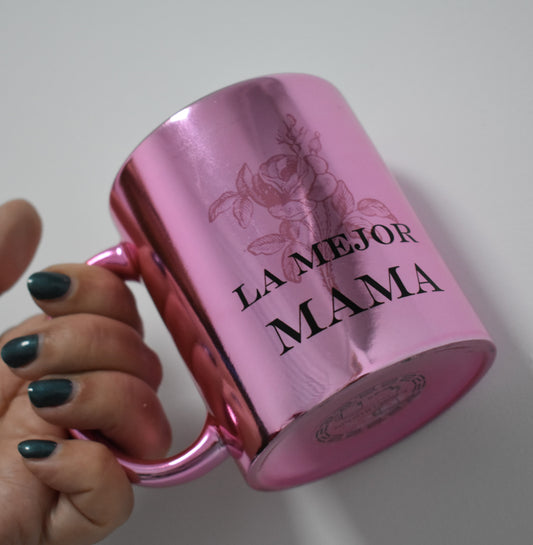 TAZA ROSA CROMADA LA MEJOR MAMA